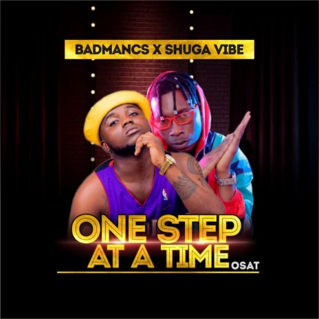 One Step at a Time (Osat) [feat. Shuga Vibe] | Boomplay Music