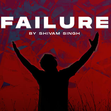 Failure | Boomplay Music