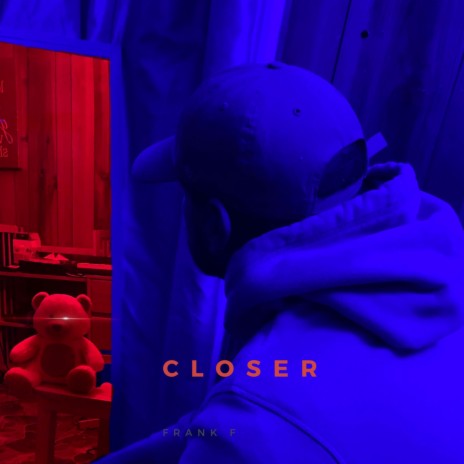 Closer | Boomplay Music