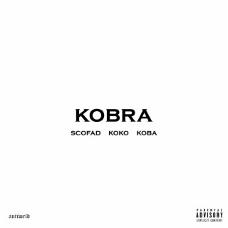 Kobra (feat. Scofad and Koko)
