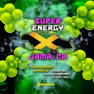 Super Energy Jamaica (feat. Kaleb Simmonds & Lady Valy)