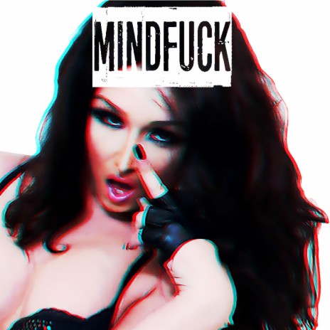 Mindfuck | Boomplay Music