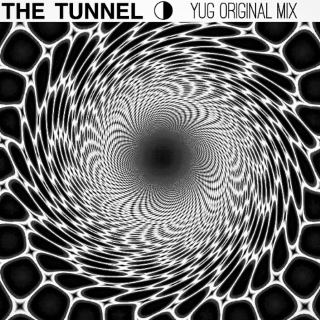 The Tunnel | Boomplay Music