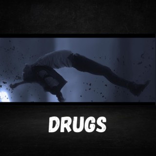 Drugs