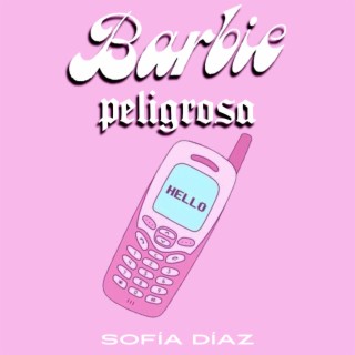 BARBIE PELIGROSA