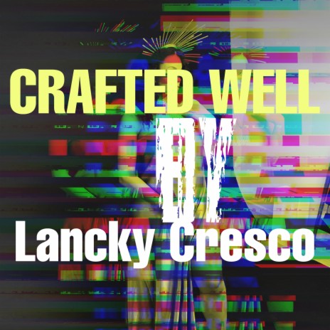 Crafted Well | Boomplay Music