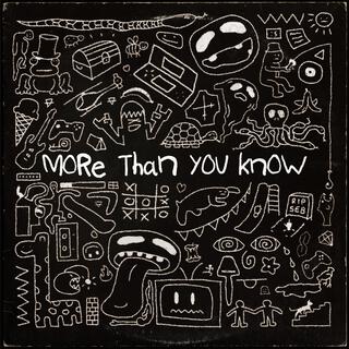 More Than You Know