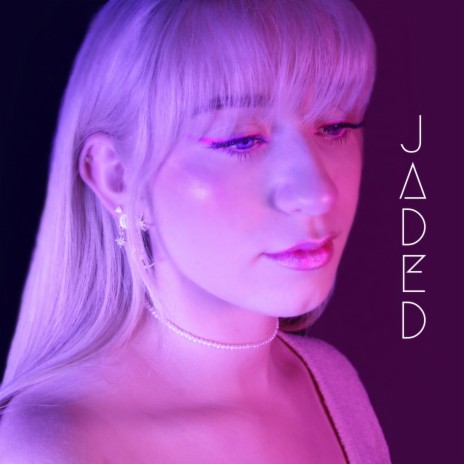 Jaded