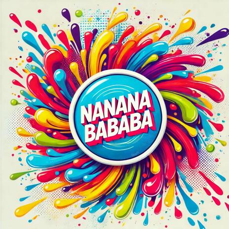 Nanana Bababa (Radio Edit) | Boomplay Music