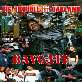 Big Trouble Lil Oakland