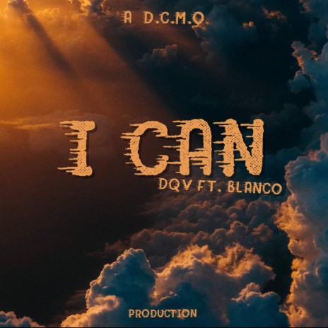 I Can ft. Bl@nco