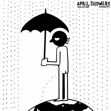 April Showers ft. Ezmerelda | Boomplay Music