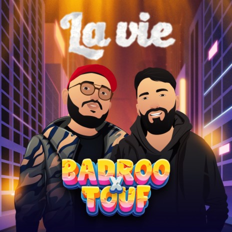 La Vie ft. Badroo | Boomplay Music