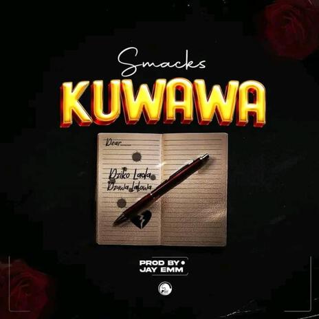 Kuwawa | Boomplay Music