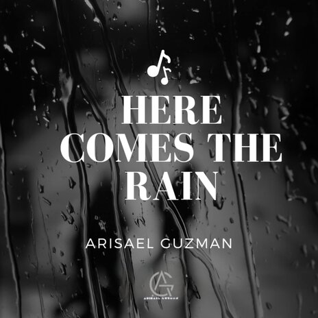 Here Comes the Rain | Boomplay Music