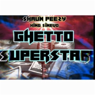 Ghetto SuperStar