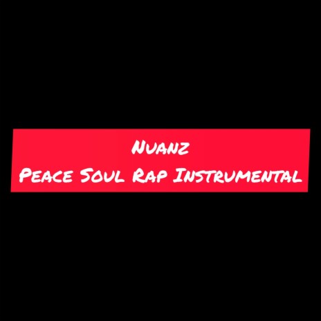 Peace Soul Rap (Instrumental)