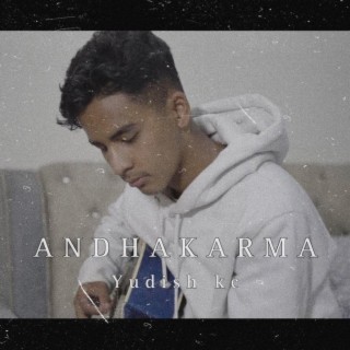 Andhakarma lyrics | Boomplay Music