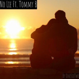 No Lie (feat. Tommy B)