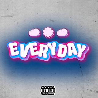 Everyday lyrics | Boomplay Music