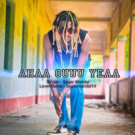 Aaa Ouuu Yeaa | Boomplay Music