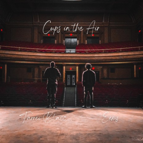 Cups in the Air ft. Farrei Blacc | Boomplay Music