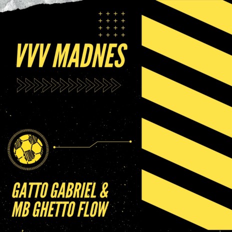 Vvv Madness ft. MB Ghetto Flow | Boomplay Music