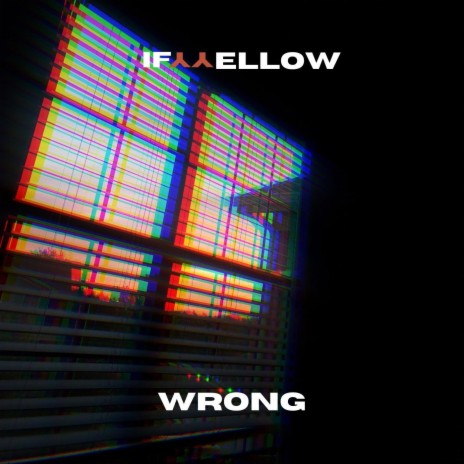 Wrong | Boomplay Music