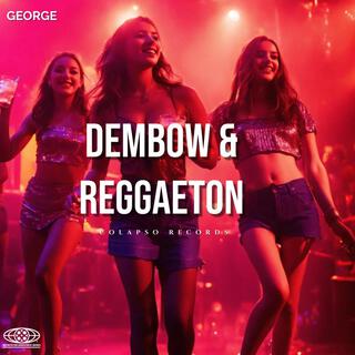 Dembow & reggaeton