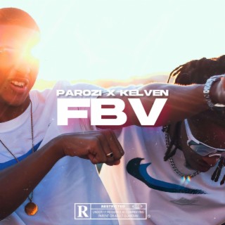 FBV ft. Kelven & MLR Beatz lyrics | Boomplay Music