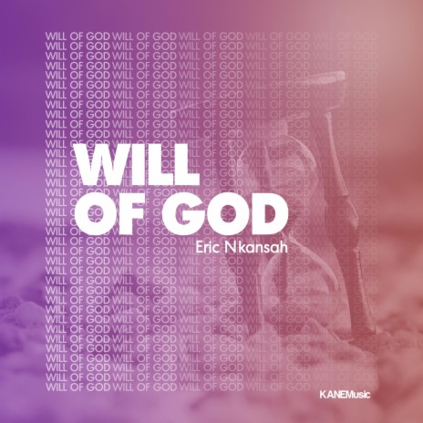 Will of God | Boomplay Music