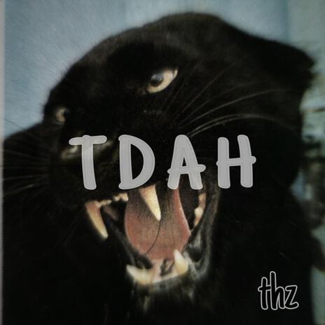 TDAH | Boomplay Music