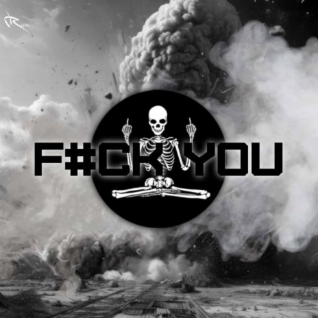 F#ck You | Boomplay Music