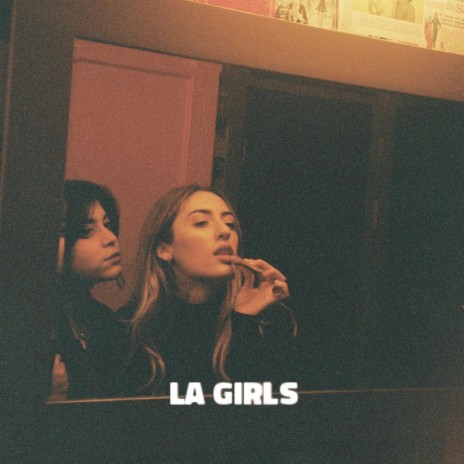 LA Girls | Boomplay Music