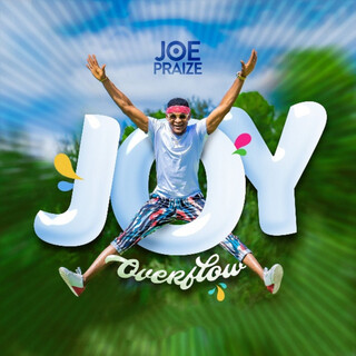 Joy Overflow lyrics | Boomplay Music