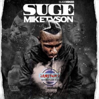 Suge Mike Tyson