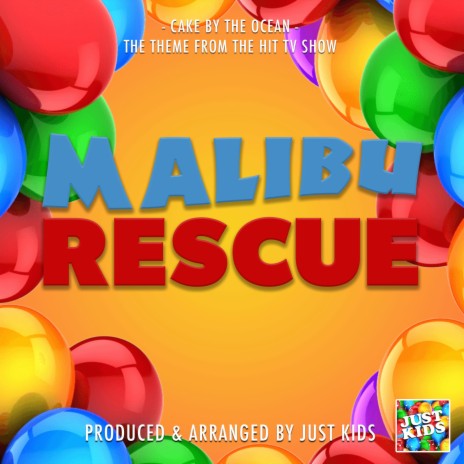 Cake By The Ocean (From Malibu Rescue) | Boomplay Music