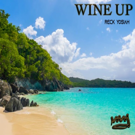 Wine Up | Boomplay Music