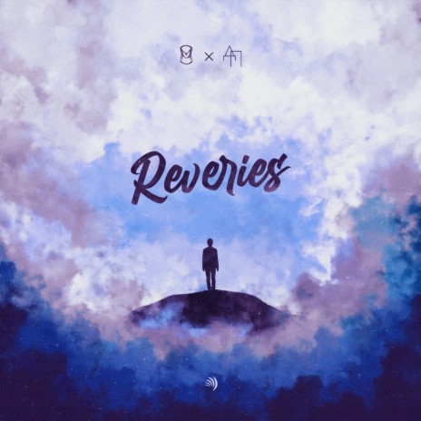 Reveries ft. DenPelm | Boomplay Music