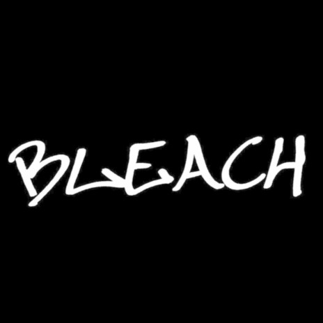 Bleach | Boomplay Music