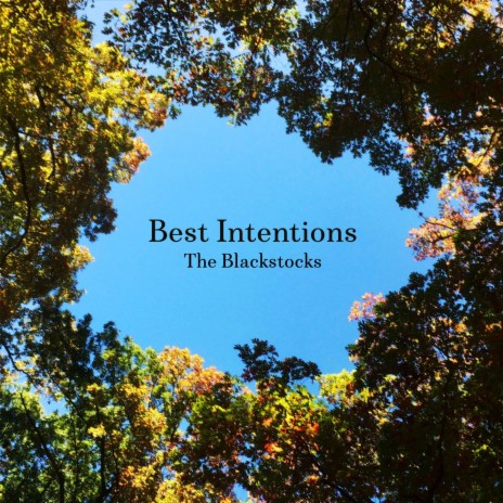 Best Intentions | Boomplay Music