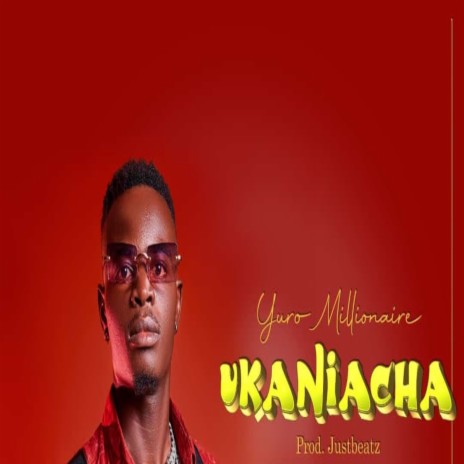 Ukaniacha | Boomplay Music