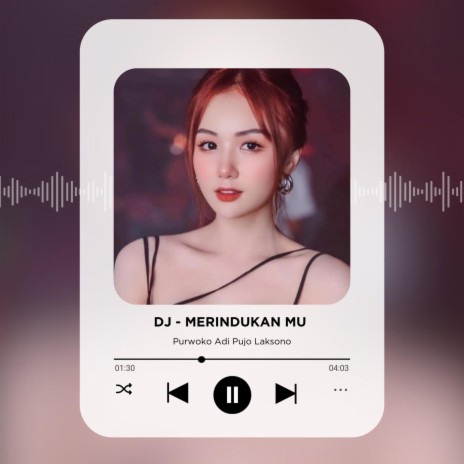 DJ Merindukan Mu