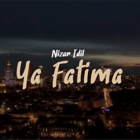 Ya Fatima | Boomplay Music