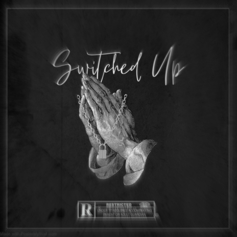 Switched Up ft. YRK Zy | Boomplay Music