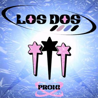 LOS DOS ft. G3D3R lyrics | Boomplay Music