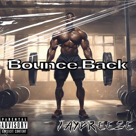 Bounce Back | Boomplay Music