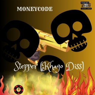 Stepper (Khago Diss)