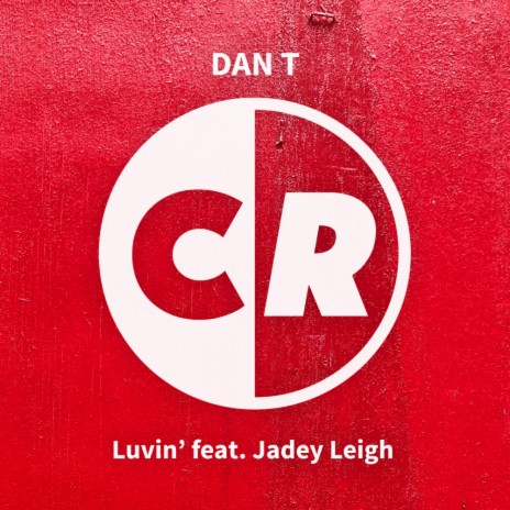 Luvin' (Original Mix) ft. Jadey Leigh