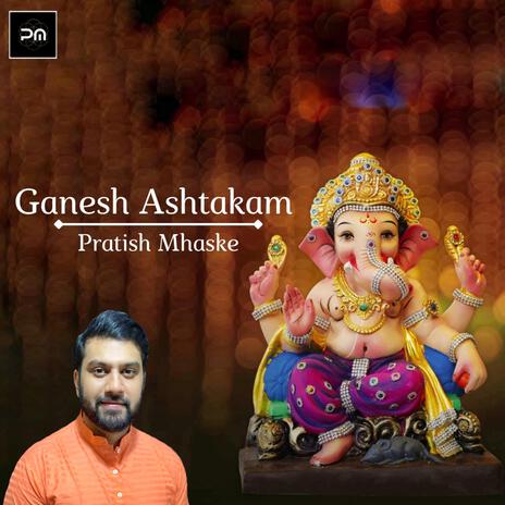 Ganesh Ashtakam | Boomplay Music